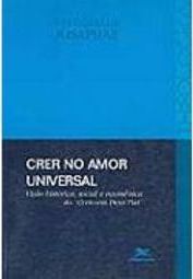Crer no Amor Universal
