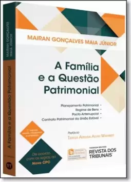 Família e a Questão Patrimonial, A