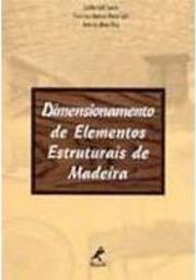 Dimensionamento de Elementos Estruturais de Madeira