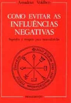 Como Evitar as Influências Negativas