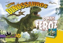 Dinossauros: o mais feroz