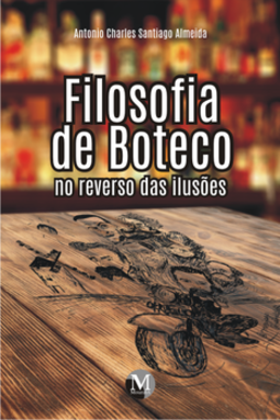 Filosofia de boteco: no reverso das ilusões