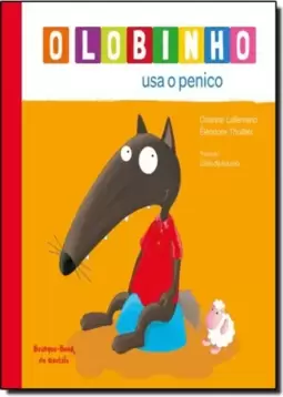 Lobinho Usa O Penico, O
