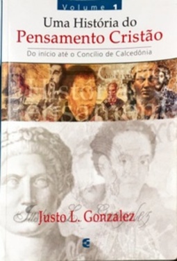 Uma História do Pensamento Cristão (História do Pensamento Cristão #1)