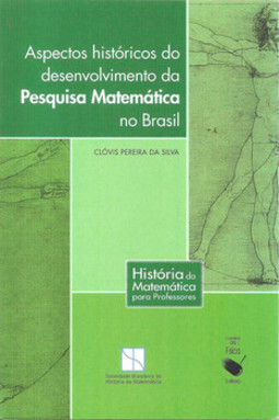 Aspectos históricos de desenvolvimento da pesquisa matemática nacional