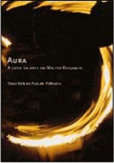 Aura: a Crise da Arte em Walter Benjamin