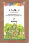 Robin Hood - O Salteador Virtuoso