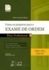 Como se Preparar para o Exame da Ordem - Ética Profissional (Vol. 10) - 2011