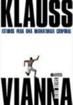 Klauss vianna: estudos para uma dramaturgia corporal
