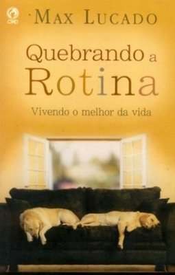 Quebrando a Rotina
