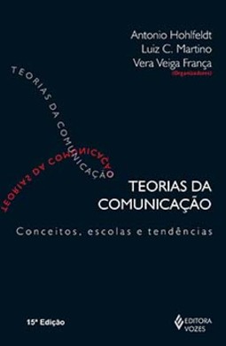 Teorias da comunicação: conceitos, escolas e tendências