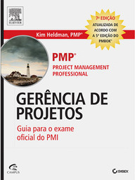 Gerência de projetos: guia para o exame oficial do PMI