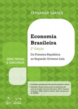Economia brasileira: Da Primeira República ao segundo governo Lula