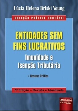 Entidades Sem Fins Lucrativos - Coleção Prática Contábil
