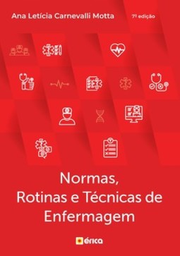 Normas, rotinas e técnicas de enfermagem