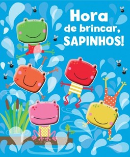 Hora de brincar, sapinhos!