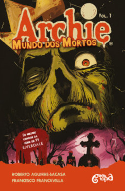 Archie - Mundo dos mortos: fuga de Riverdale