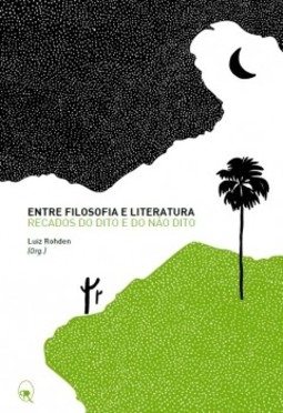 Entre filosofia e literatura: Recados do dito e do não dito