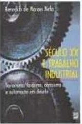 Século XX e Trabalho Industrial