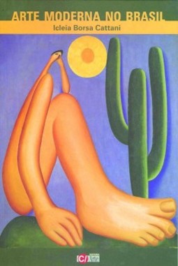 Arte moderna no Brasil: Constituição e desenvolvimento nas artes visuais (1900-1950)