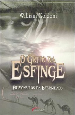 O Grito da Esfinge: Prisioneiro da Eternidade