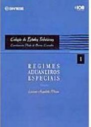 Regimes Aduaneiros Especiais