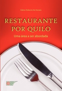 Restaurante por quilo: Uma área a ser abordada