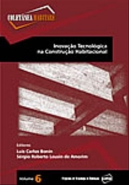 Inovação Tecnológica na Construção Habitacional (Coletânea Habitare #6)