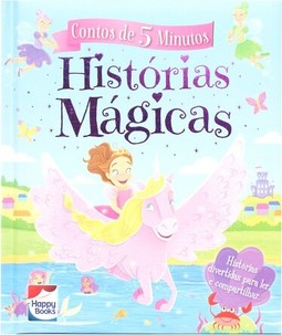 Contos de 5 minutos: Histórias mágicas