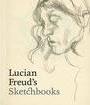 LUCIAN FREUD'S SKETCHBOOK