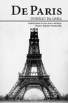 De Paris: Domício da Gama: estabelecimento do texto, notas e introdução Franco Baptista Sandanello