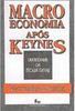 Macroeconomia Após Keynes