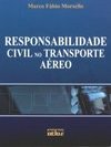 Responsabilidade Civil no Transporte Aéreo