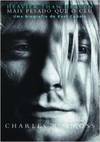 Mais Pesado que o Céu: uma Biografia de Kurt Cobain