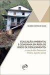 Educação ambiental e cidadania em área de risco de deslizamento: o caso do Alto Tabuazeiro (Vitória, Espírito Santo)