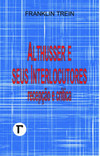 Althusser e seus interlocutores: recepção e crítica
