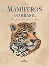 MAMIFEROS DO BRASIL - UMA VISAO ARTISTICA
