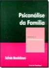 Psicanalise Da Familia (Colecao Clinica Psicanalitica)