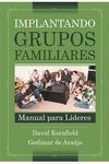 Implantando Grupos Familiares - Manual para Líderes