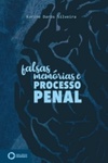 Falsas memórias e processo penal