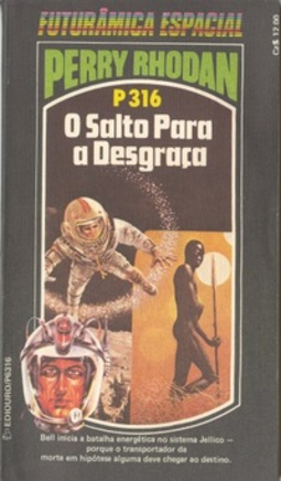 O Salto Para a Desgraça (Perry Rhodan #316)