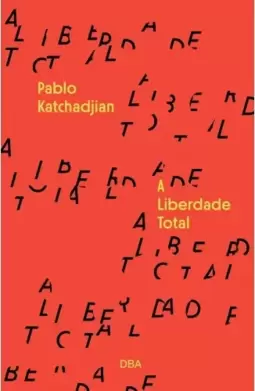 A liberdade total