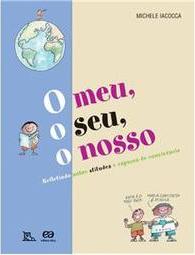 O meu, o Seu, o Nosso