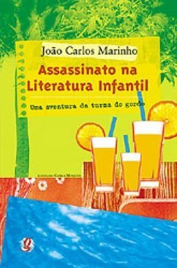 Assassinato na Literatura Infantil: uma Aventura da Turma do Gordo