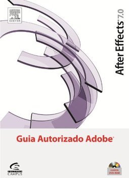 After Effects 7: Guia Autorizado Adobe