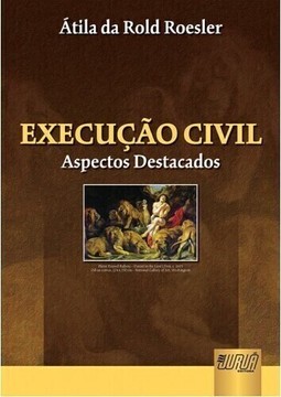 Execução Civil: Aspectos Destacados
