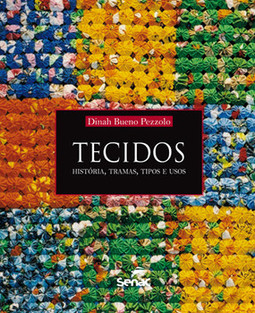 Tecidos: história, tramas, tipos e usos