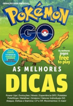 Pokémon Go: As melhores dicas