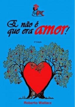 E não é que era amor!