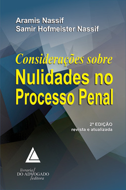 Considerações sobre nulidades no processo penal